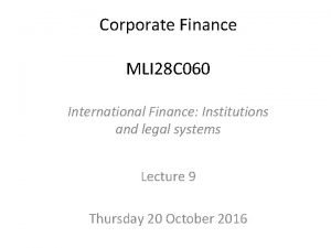 Corporate Finance MLI 28 C 060 International Finance