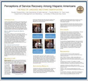 Perceptions of Service Recovery Among Hispanic Americans THE