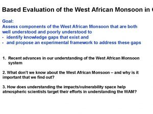 s Based Evaluation of the West African Monsoon