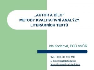 AUTOR A DLO METODY KVALITATIVN ANALZY LITERRNCH TEXT