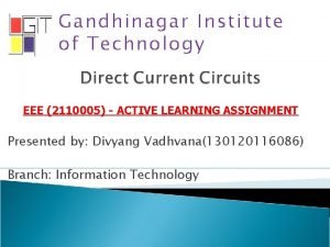 Gandhinagar Institute of Technology EEE 2110005 ACTIVE LEARNING