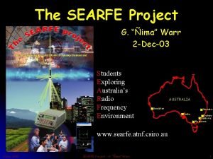 The SEARFE Project G ima Warr 2 Dec03