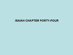 ISAIAH CHAPTER FORTYFOUR PROPHET DATE JONAH 825 785
