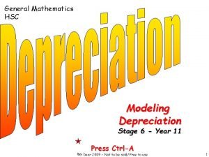 General Mathematics HSC Modeling Depreciation Stage 6 Year