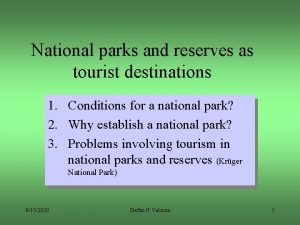 National parks and reserves as tourist destinations 1