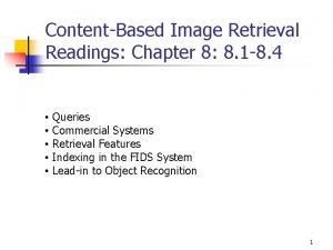 ContentBased Image Retrieval Readings Chapter 8 8 1