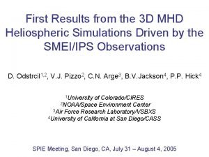 First Results from the 3 D MHD Heliospheric