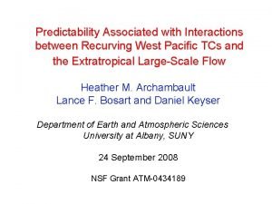 Predictability Associated with Interactions between Recurving West Pacific