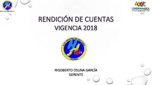 RENDICIN DE CUENTAS VIGENCIA 2018 RIGOBERTO OSUNA GARCA