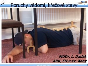 Poruchy vdom keov stavy MUDr L Dadk ARK