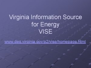 Vise energy
