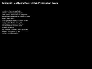 California Health And Safety Code Prescription Drugs remedy