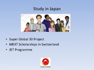 Study in Japan Super Global 30 Project MEXT