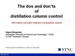 1 The dos and donts of distillation column