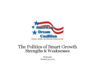 The Politics of Smart Growth Strengths Weaknesses Ed