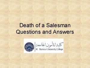 Death of a salesman questions and answers
