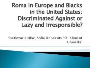 Roma in Europe and Blacks in the United