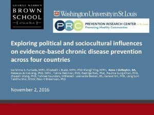 Exploring political and sociocultural influences on evidencebased chronic