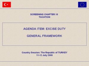 SCREENING CHAPTER 16 TAXATION AGENDA ITEM EXCISE DUTY