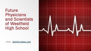 Future Physicians and Scientists of Westfield High School
