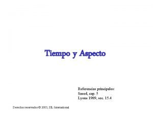 Tiempo y Aspecto Referencias principales Saeed cap 5