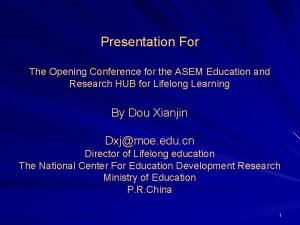 Presentation For The Opening Conference for the ASEM