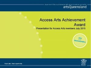 Access Arts Achievement Award Presentation for Access Arts