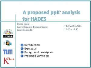A proposed pp K analysis for HADES Eliane