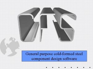 General purpose coldformed steel component design software CrossSection