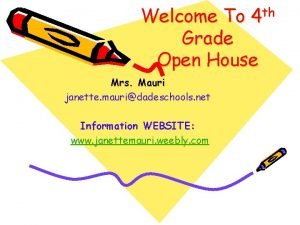 th 4 Welcome To Grade Open House Mrs