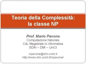 Teoria della Complessit la classe NP Prof Mario