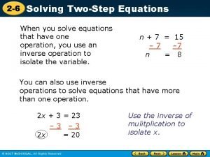 2 6 Solving TwoStep Equations When you solve