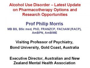 Alcohol Use Disorder Latest Update on Pharmacotherapy Options
