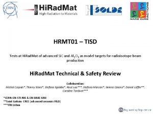 HRMT 01 TISD Tests at Hi Rad Mat