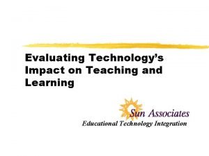 Evaluating Technologys Impact on Teaching and Learning Educational