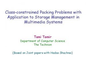 Classconstrained Packing Problems with Application to Storage Management