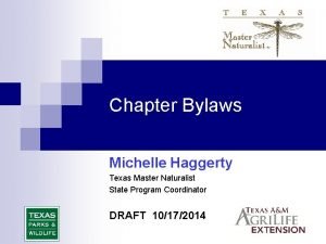 Chapter Bylaws Michelle Haggerty Texas Master Naturalist State