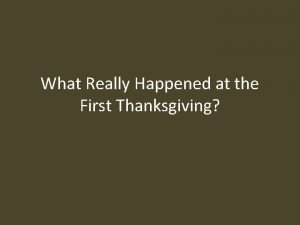 What really happened thanksgiving