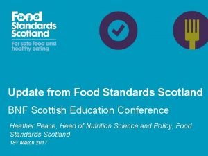 Update from Food Standards Scotland BNF Scottish Education