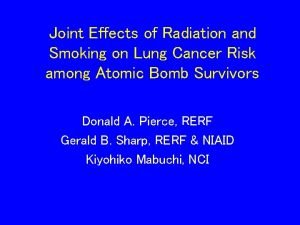 Smokers radiation