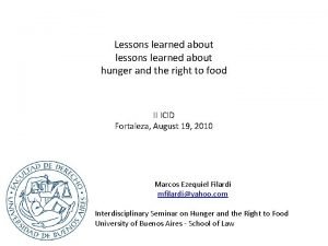 Lessons learned about lessons learned about hunger and Lessons learned about lessons learned about hunger and