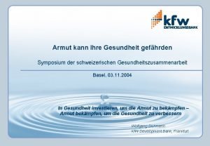 Armut kann Ihre Gesundheit gefhrden Symposium der schweizerischen