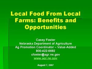 Local Food From Local Farms Benefits and Opportunities