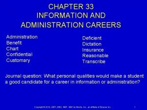 CHAPTER 33 INFORMATION AND ADMINISTRATION CAREERS Administration Benefit