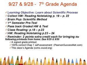 927 928 7 th Grade Agenda Learning Objective