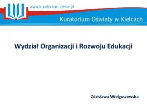 Wydzia Organizacji i Rozwoju Edukacji Zdzisawa Wielguszewska Wypoczynek