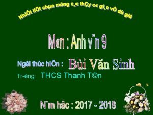 Tr ng THCS Thanh Tn Learn English on