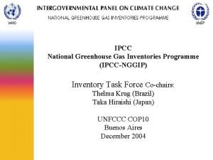 IPCC National Greenhouse Gas Inventories Programme IPCCNGGIP Inventory