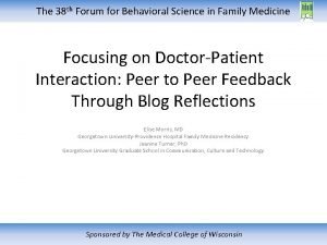 The 38 th Forum for Behavioral Science in