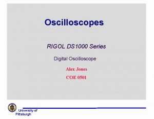 Oscilloscopes RIGOL DS 1000 Series Digital Oscilloscope Alex